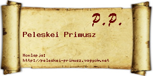 Peleskei Primusz névjegykártya